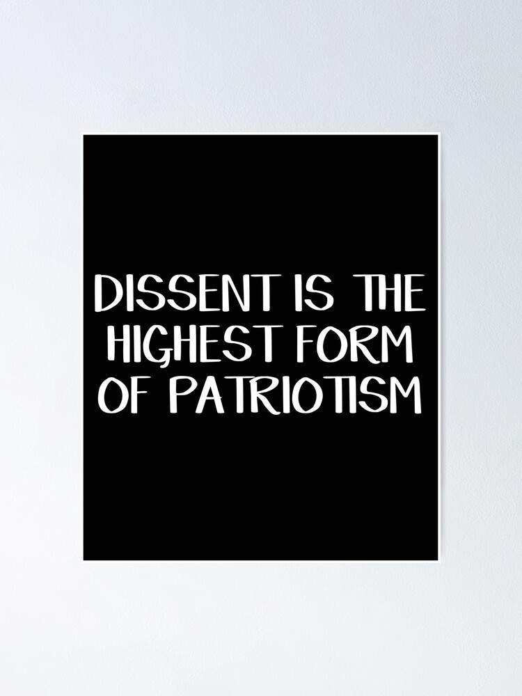 Dissent is patriotic quotes picture