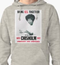 Shirley Chisholm for President Pullover Hoodie