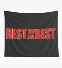 The Best of the Best Wall Tapestry