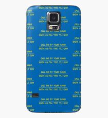 Ruf mich mit deinem Namen an Hülle & Skin für Samsung Galaxy