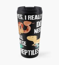 Besoin de tous ces reptiles Mug de voyage