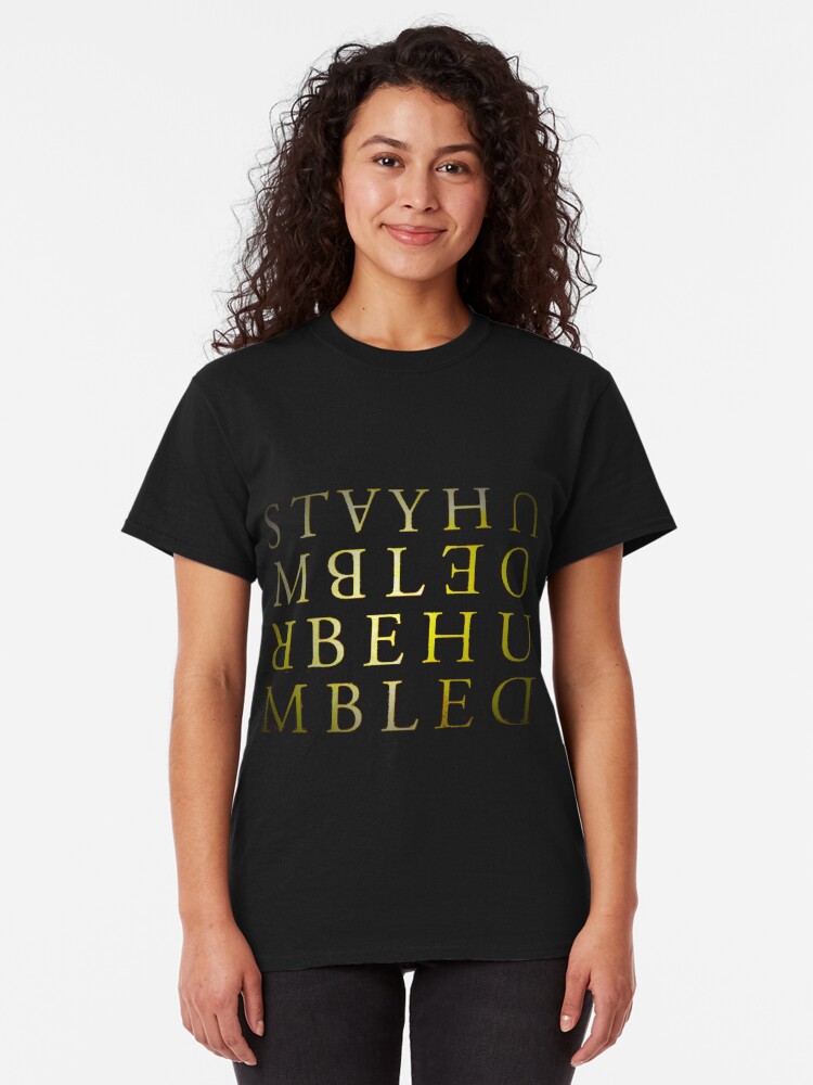 be humble t shirt