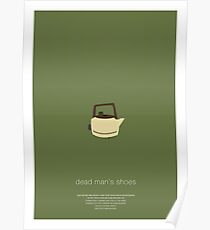 The Deadly Kettle - Dead Man's Shoes Poster