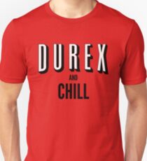 Durex and Chill Unisex T-Shirt