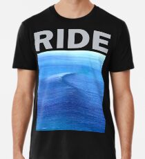 Ride - Nowhere Premium T-Shirt