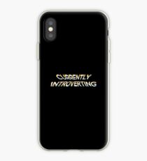 Currently Introverting - Funny Irony And Sarcasm Gift iPhone Case