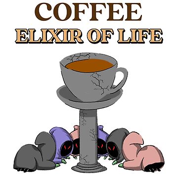 Coffee - Elixir of Life Sticker for Sale by snoop99