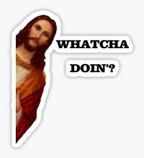Jesus Is Watching You Meme Sticker