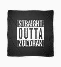 Straight outta Zuldrak Scarf