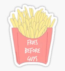 fries before guys Sticker