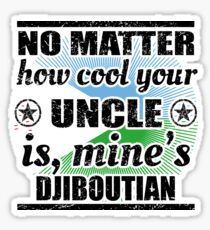 no matter uncle cool onkel gift Dschibuti Sticker
