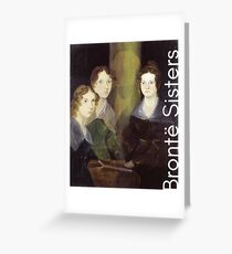 The Bronte Sisters Greeting Card