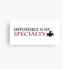 impossible is my specialty - Heartless quote Canvas Print