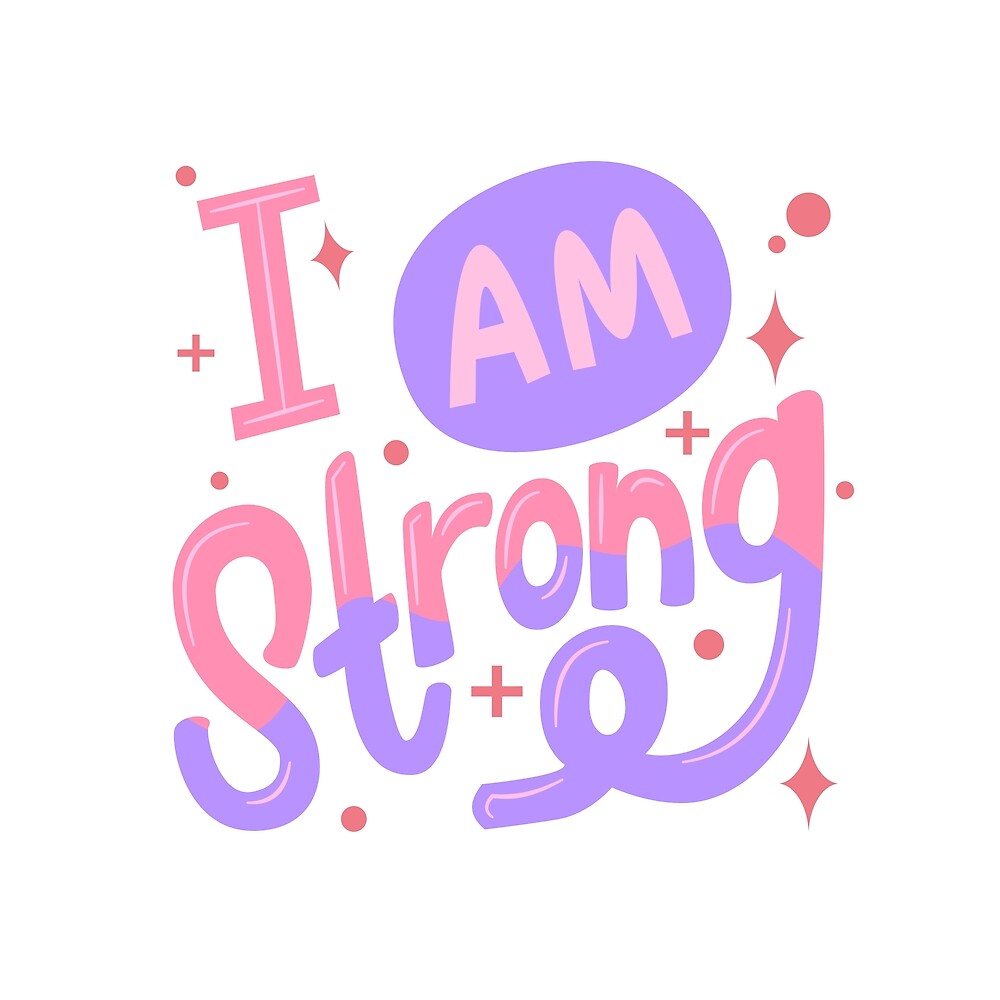 i-am-strong-motivational-quotes-by-rightchoice4u-redbubble