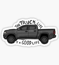 Das Truck Life ist ein gutes Leben (Chevy Colorado) Sticker