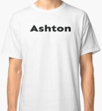 Name Ashton / Inspired by The Color of Money Classic T-Shirt