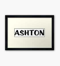 Name Ashton / Inspired by The Color of Money Framed Print