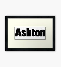 Name Ashton / Inspired by The Color of Money Framed Print