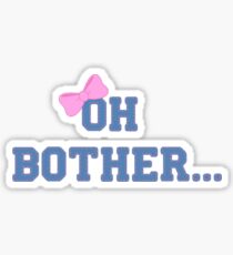 Oh Bother Sticker