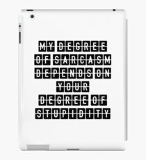 Sarcasm iPad Case/Skin