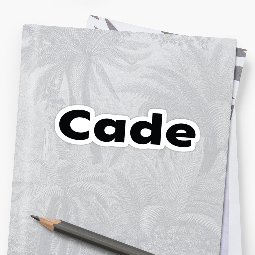 cade-my-name-is-cade-inspired-sticker-by-projectx23-redbubble