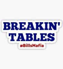 Breakin' Tables Sticker