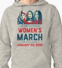 Chicago WOMEN'S MARCH 2018 (We Are The People) Pullover Hoodie