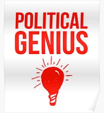 A Political Genius Poster