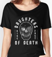 Daughters Of Death - Biker Design Women's Relaxed Fit T-Shirt