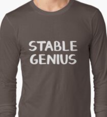 Stable genius Long Sleeve T-Shirt