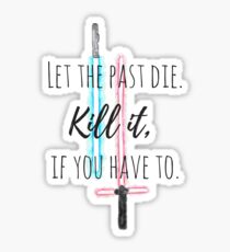 Star Wars - Let the past die. #2 Sticker
