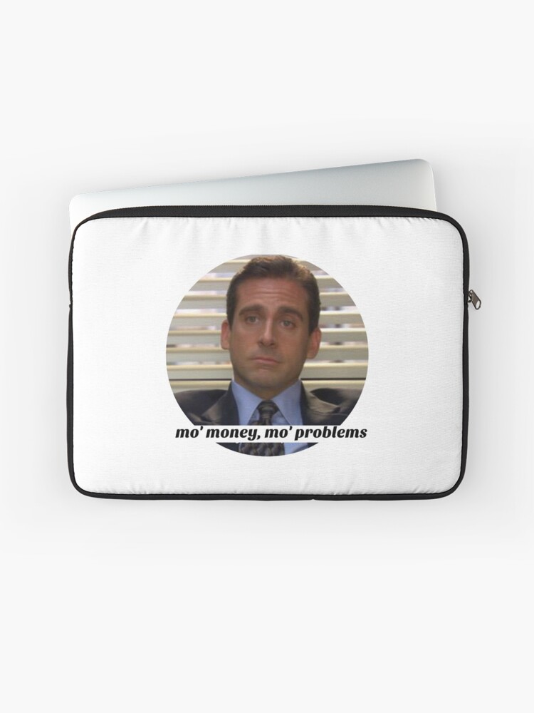 Mo Money Mo Problems Laptop Sleeve By Kennaplate Redbubble - mo money mo problems laptop sleeve