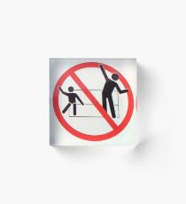 Please, Control Your Children! Acrylic Block
