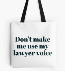 Ne me faites pas utiliser ma voix d'avocat ... Sac bandoulière