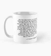 She was beautiful - F Scott Fitzgerald Mug