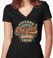60 Years Original since 1958 - Birthday gift 60th for t-shirts cups and many more. Women's Fitted V-Neck T-Shirt