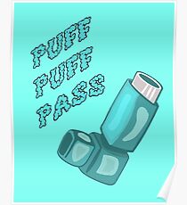 Puff Puff Pass Inhaler Poster