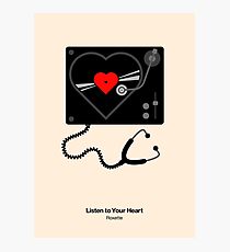 Listen to Your Heart Photographic Print