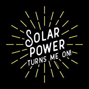 Artwork thumbnail, Solar Power Turns Me On by jitterfly