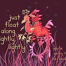 "Just Float Along Lightly" Sea Dragon by thelatestkate