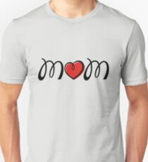 I Love Mom Unisex T-Shirt