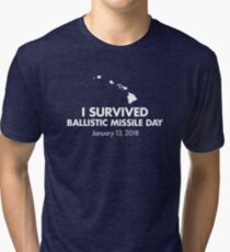 I survived Ballistic Missile Day Tri-blend T-Shirt