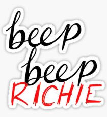 beep beep Richie Sticker