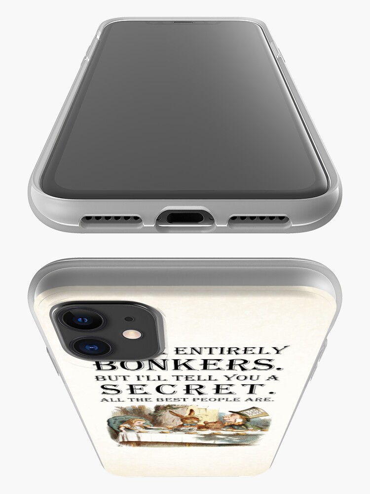 Alternate view of Alice In Wonderland - Tea Party - You're Entirely Bonkers - Quote iPhone Case & Cover