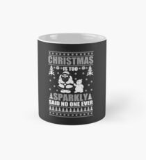 Christmas is too Sparkly Said No One Ever Mug