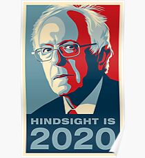 Bernie Sanders Hindsight is 2020 Poster Poster