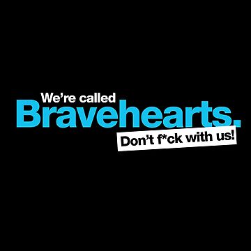 Artwork thumbnail, We're Called Bravehearts by CreativeKristen