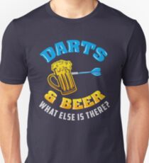 Darts & Beer What Else Is There? - Funny Dart Player Pun Gift Unisex T-Shirt