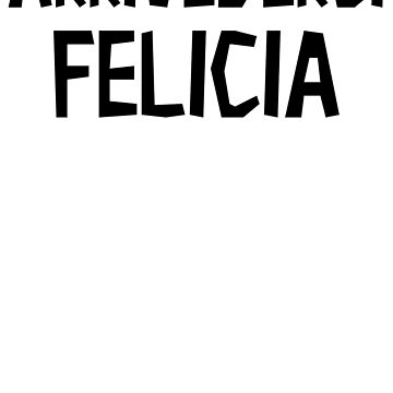 Artwork thumbnail, Caio Felicia! by boulevardier