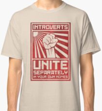 Introverts Unite Classic T-Shirt